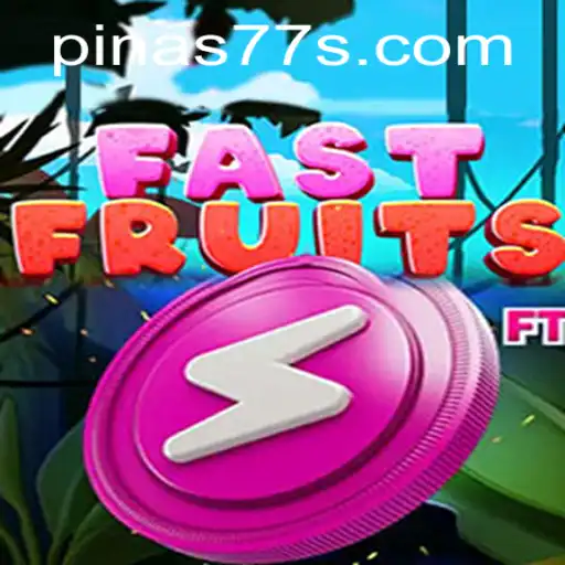 Discover FastFruits: A Thrilling New Gaming Experience with Pinas77