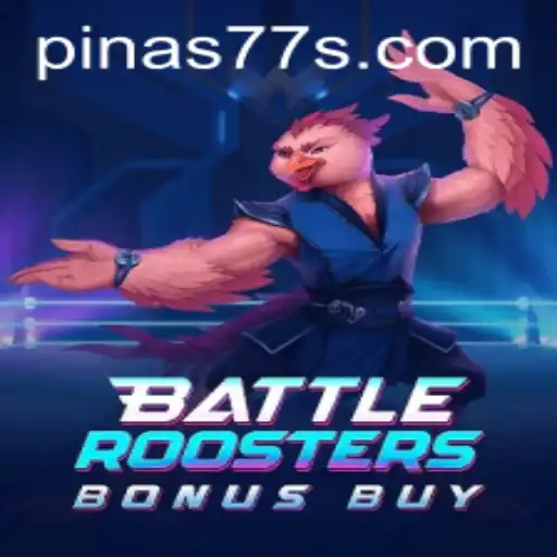 Explore the Excitement of BattleRoostersBonusBuy and Discover the World of Pinas77